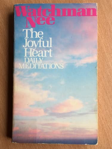 Stock image for The Joyful Heart: Daily Meditations for sale by Goodwill of Colorado