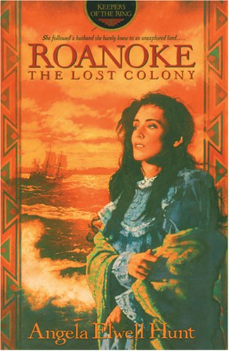 Imagen de archivo de Roanoke: The Lost Colony (Keepers of the Ring Series, No. 1) a la venta por SecondSale