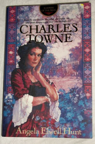 Imagen de archivo de Charles Towne a la venta por ThriftBooks-Atlanta