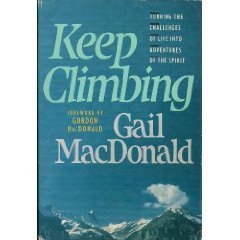 9780842320368: Keep Climbing: Turning the Challenges of Life Into Adventures of the Spirit