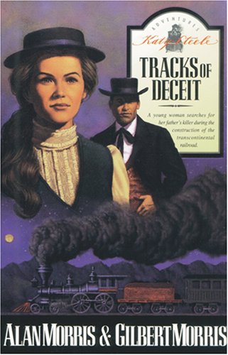 Imagen de archivo de Tracks of Deceit (Katy Steele Adventures/Alan B. Morris, 1) a la venta por WorldofBooks