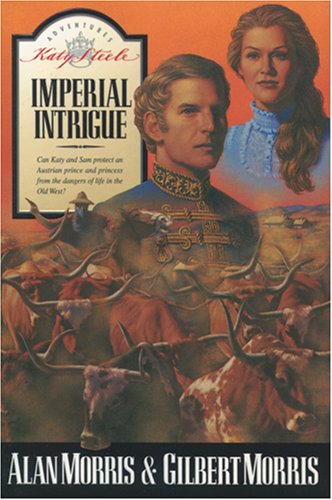 Stock image for Imperial Intrigue (Katy Steele Adventures) for sale by SecondSale