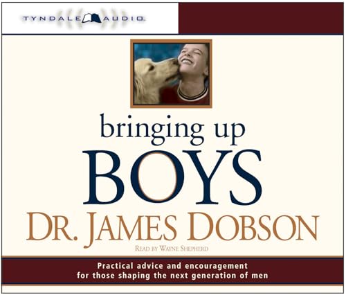 Bringing Up Boys (9780842322973) by Dobson, James C.; Whepherd, Wayne