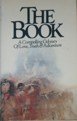 The Book, a compelling odyssey of love, truth & adventure (Special Edition of the living bible)