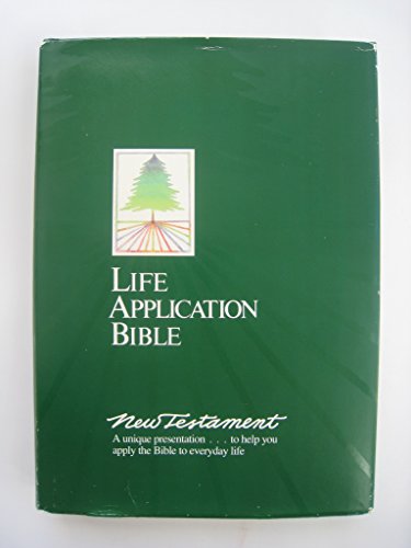 Beispielbild fr The Life Application Bible : New Testament zum Verkauf von Better World Books