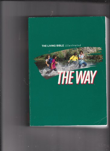 Beispielbild fr The Way (The Illustrated Edition of the Living Bible) zum Verkauf von SecondSale
