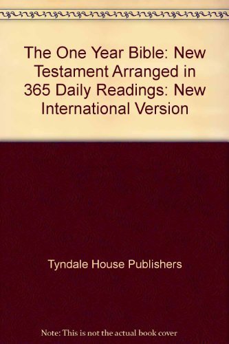 Beispielbild fr The One Year Bible: New Testament Arranged in 365 Daily Readings : King James Version zum Verkauf von HPB Inc.