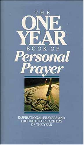 Beispielbild fr The One Year Book of Personal Prayer: Inspirational Prayers and Thoughts for Each Day of the Year zum Verkauf von Wonder Book