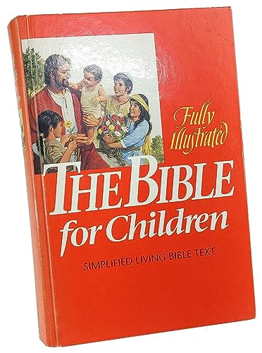 Imagen de archivo de The Bible for Children, Simplified Living Bible Text (The Holy Bible) a la venta por Wonder Book