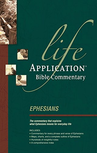 9780842328135: Ephesians (Life application Bible commentary)