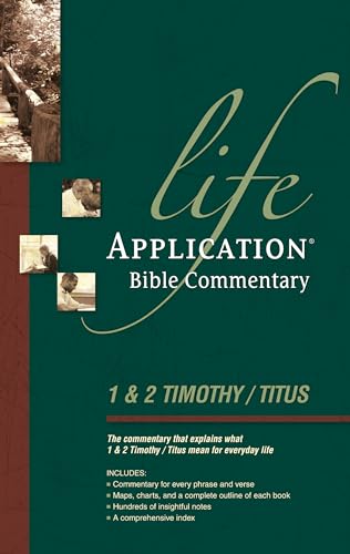 9780842328326: 1 & 2 Timothy and Titus (Life application Bible commentary)