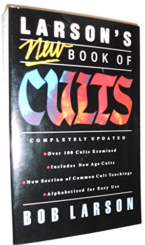 Imagen de archivo de Larson's New Book of Cults a la venta por SecondSale