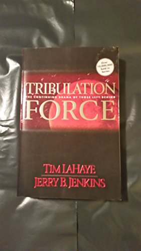 Stock image for Tribulation Force: The Continuing Drama of Those Left Behind for sale by Faith In Print