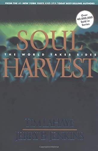 9780842329255: Soul Harvest: The World Takes Sides: v. 4 (Left Behind S.)