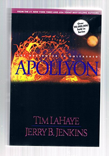 Stock image for Apollyon - The Destroyer Is Unleashed, Book Five, The Continuing Drama Of Those Left Behind for sale by Jen's Books