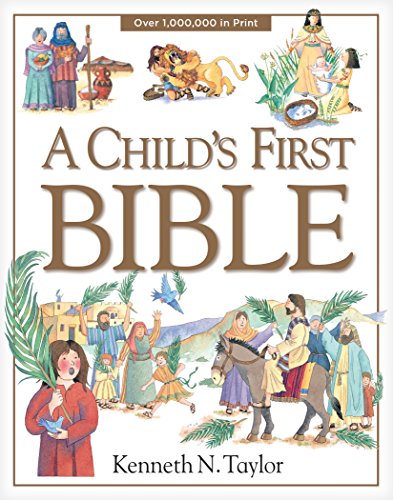 Beispielbild fr A Child's First Bible zum Verkauf von Reliant Bookstore