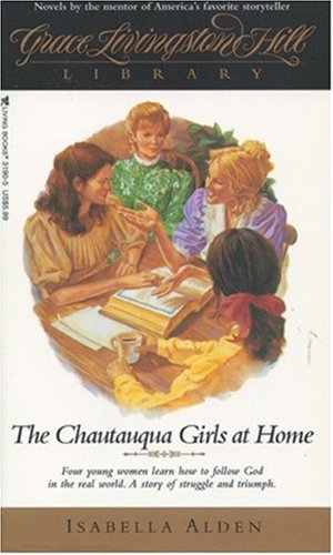 Imagen de archivo de Chautauqua Girls at Home a la venta por ThriftBooks-Reno