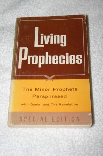 9780842332019: Living Prophecies