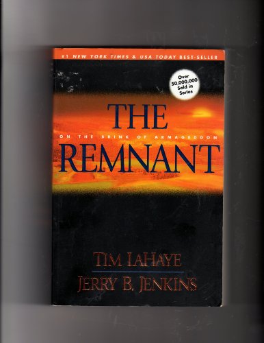 Imagen de archivo de The Remnant: On the Brink of Armageddon (The Continuing Drama of Those Left Behind) {Ten} a la venta por gearbooks