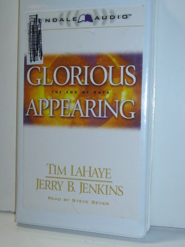 9780842332392: Glorious Appearing: The End of Days: 12 (Left Behind (Tyndale Audio))