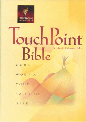 Beispielbild fr Touchpoint Bible: God's Word at Your Point of Need (New Living Translation) zum Verkauf von Books of the Smoky Mountains