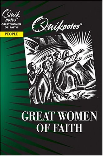 Stock image for Quiknotes: Great Women of Faith for sale by Wonder Book