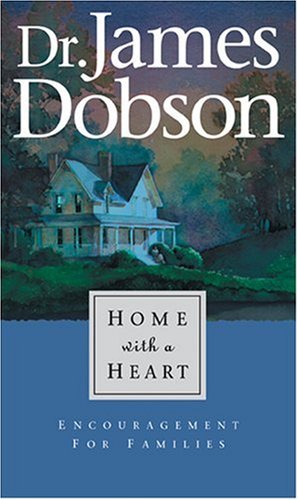 9780842335133: Home With a Heart: Encouragement for Families