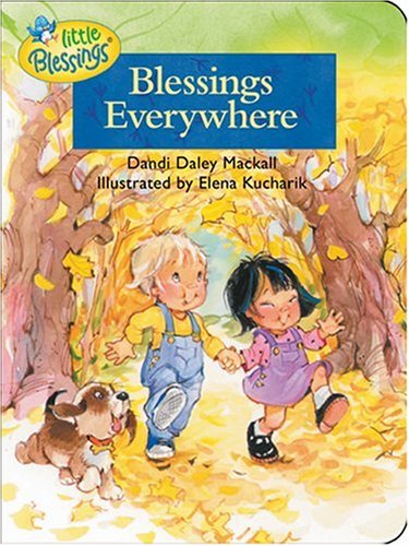 Stock image for Blessings Everywhere (Little Blessings) for sale by Gulf Coast Books