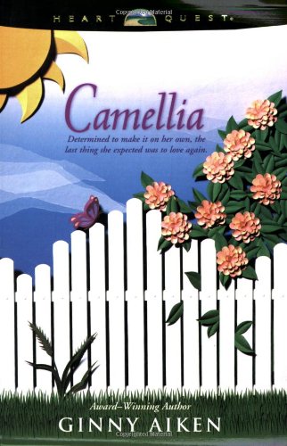 9780842335614: Camellia (Heartquest Series : Bellamy's Blossoms Series, Book 3)