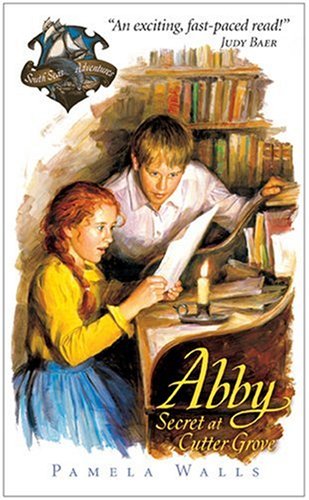 9780842336291: Abby - Secret at Cutter Grove (South Seas Adventures #4)