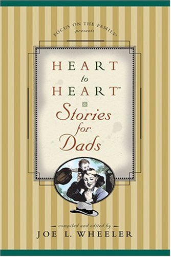Beispielbild fr Heart to Heart Stories for Dads zum Verkauf von SecondSale
