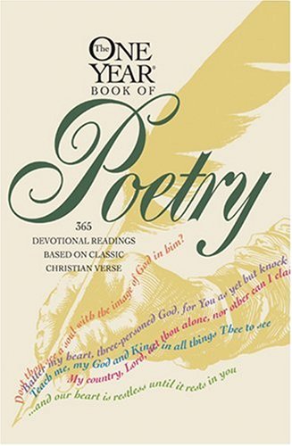 Imagen de archivo de The One Year Book of Poetry a la venta por Reliant Bookstore