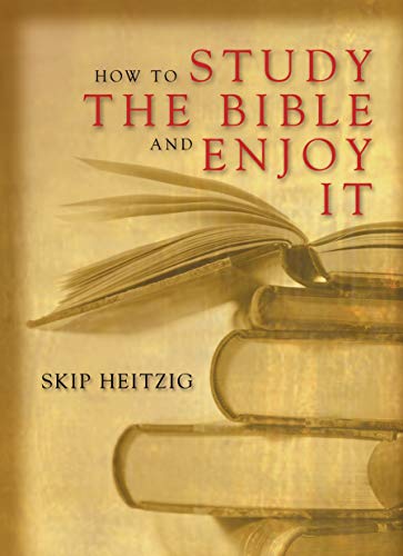 Beispielbild fr How to Study the Bible and Enjoy It zum Verkauf von Goodwill of Colorado