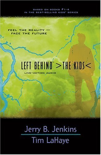 Left Behind: The Kids (Live-Action Audio, Collection 1, Vols. 1-4) (9780842337854) by Jenkins, Jerry B.; LaHaye, Tim