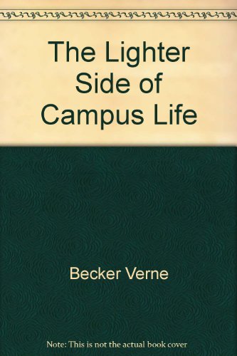 Beispielbild fr The Lighter side of Campus life zum Verkauf von Wonder Book