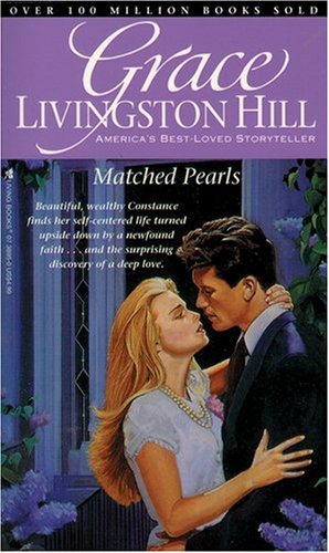 Beispielbild fr Matched Pearls (Grace Livingston Hill #30) zum Verkauf von Jenson Books Inc