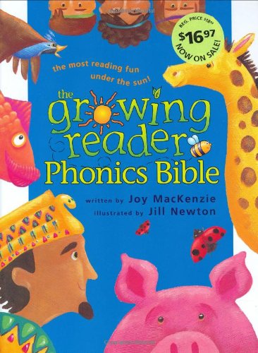 Stock image for The Growing Reader Phonics Bible (Growing Reader's Series) for sale by Ergodebooks