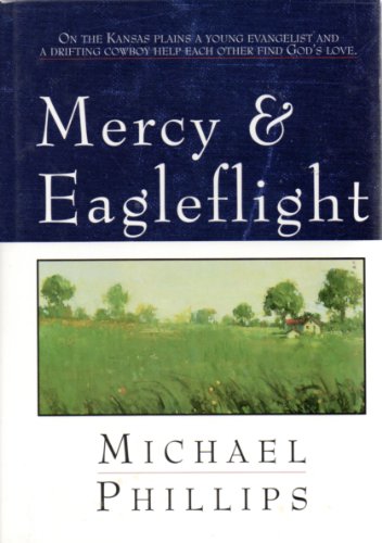 Stock image for Mercy and Eagleflight (Mercy and Eagleflight Series #1) for sale by SecondSale