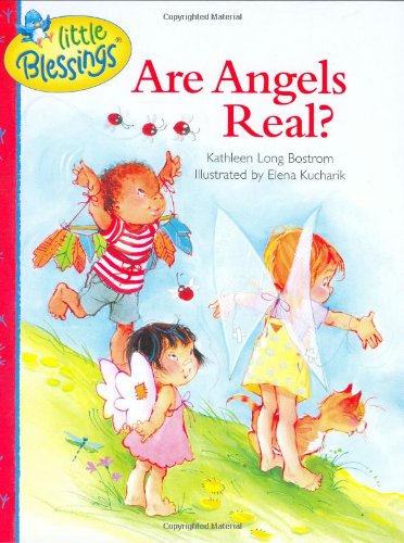 Imagen de archivo de Are Angels Real? (Little Blessings) a la venta por SecondSale