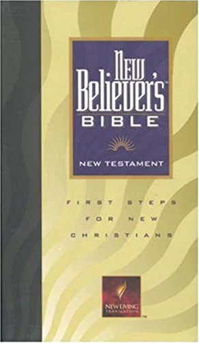 9780842340052: New Believer's Bible New Testament: NLT1: First Steps for New Christians (New Living Translation)