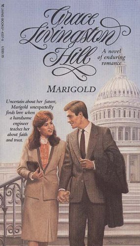 Stock image for Marigold (Grace Livingston Hill #15) for sale by SecondSale