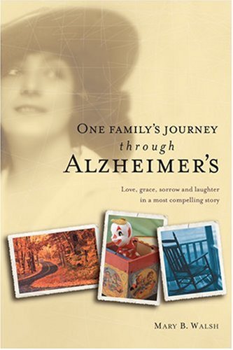Beispielbild fr One Family's Journey Through Alzheimer's zum Verkauf von Better World Books