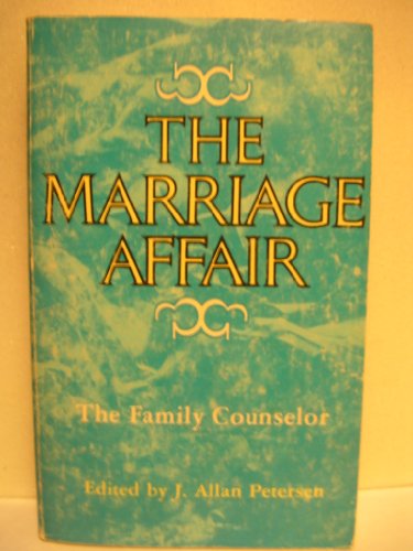 Stock image for The Marriage Affair: The Family Counselor for sale by Wonder Book