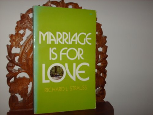 Imagen de archivo de Marriage Is for Love a la venta por Wonder Book