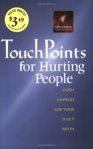 Beispielbild fr TouchPoints for Hurting People : God's Answers for Your Daily Needs zum Verkauf von Better World Books