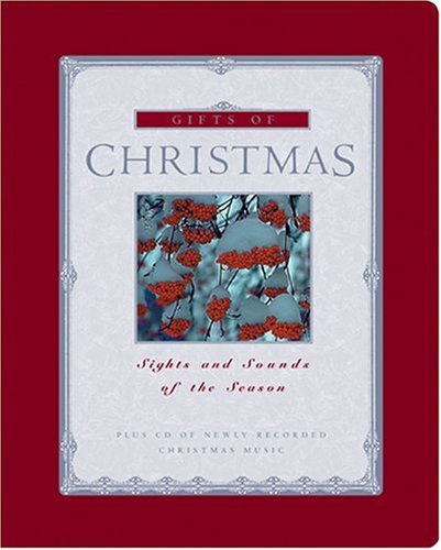 Stock image for Gifts of Christmas : Sights and Sounds of the Season for sale by Better World Books