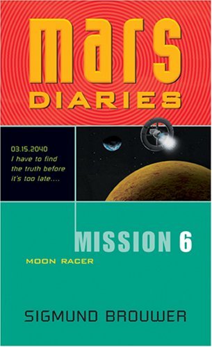 Stock image for Mission 6 : Moon Racer for sale by Better World Books