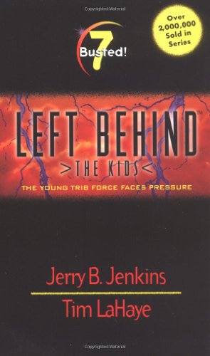 Busted! (Left Behind: The Kids) - Jerry B. Jenkins, Tim LaHaye, Chris Fabry