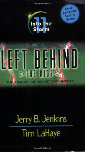 Beispielbild fr Into the Storm (Left Behind: The Kids #11) zum Verkauf von Orion Tech