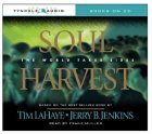 Soul Harvest (audio CD) (9780842343336) by LaHaye, Tim; Jenkins, Jerry B.